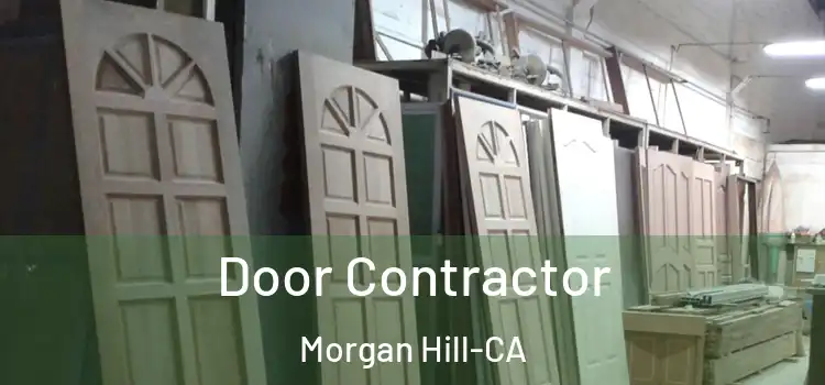 Door Contractor Morgan Hill-CA