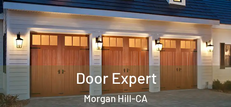  Door Expert Morgan Hill-CA